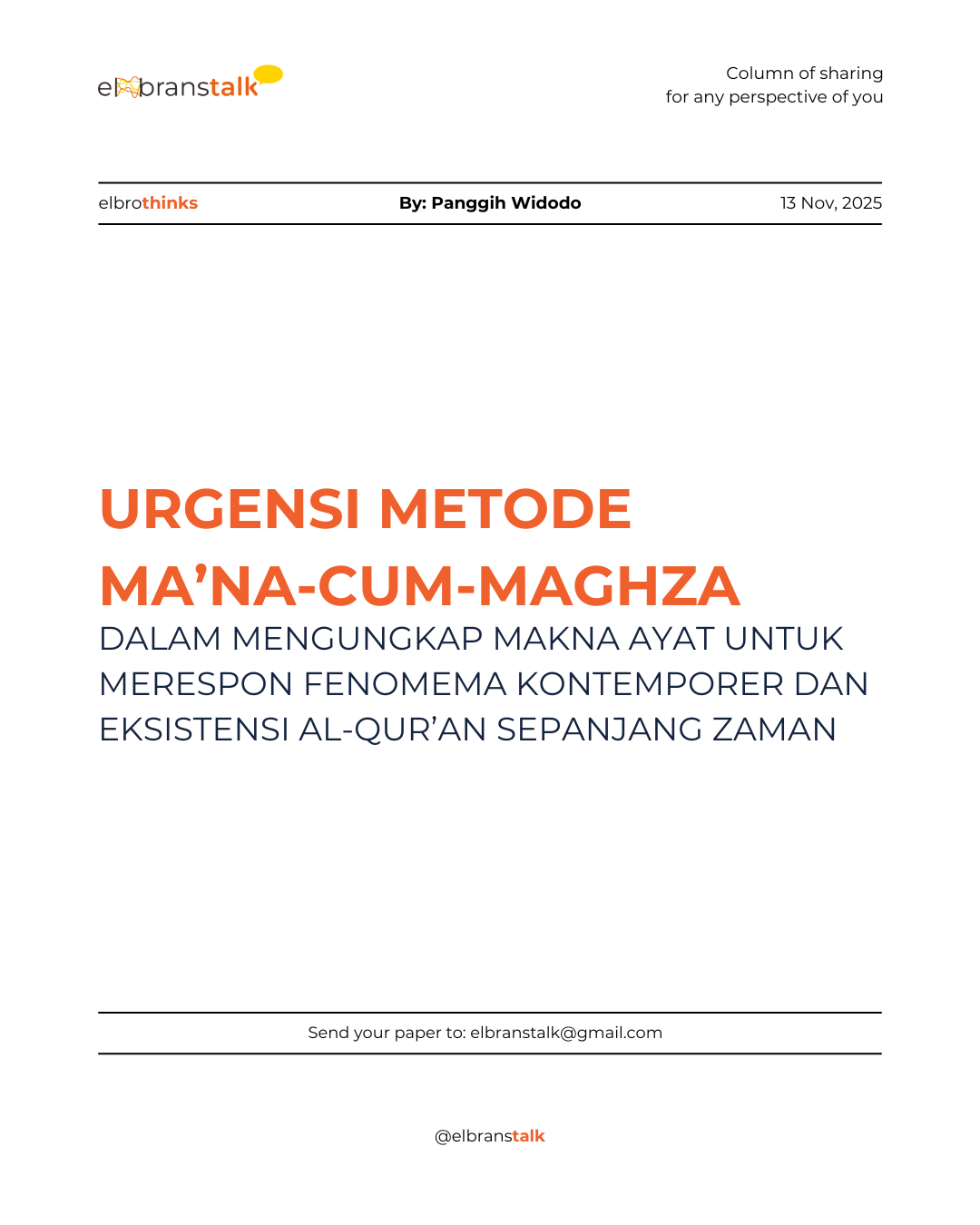 Urgensi Metode Ma’na cum Maghza dalam Mengungkap Makna Ayat untuk Merespon Fenomena Kontemporer dan Eksistensi Al-Qur’an Sepanjang Zaman