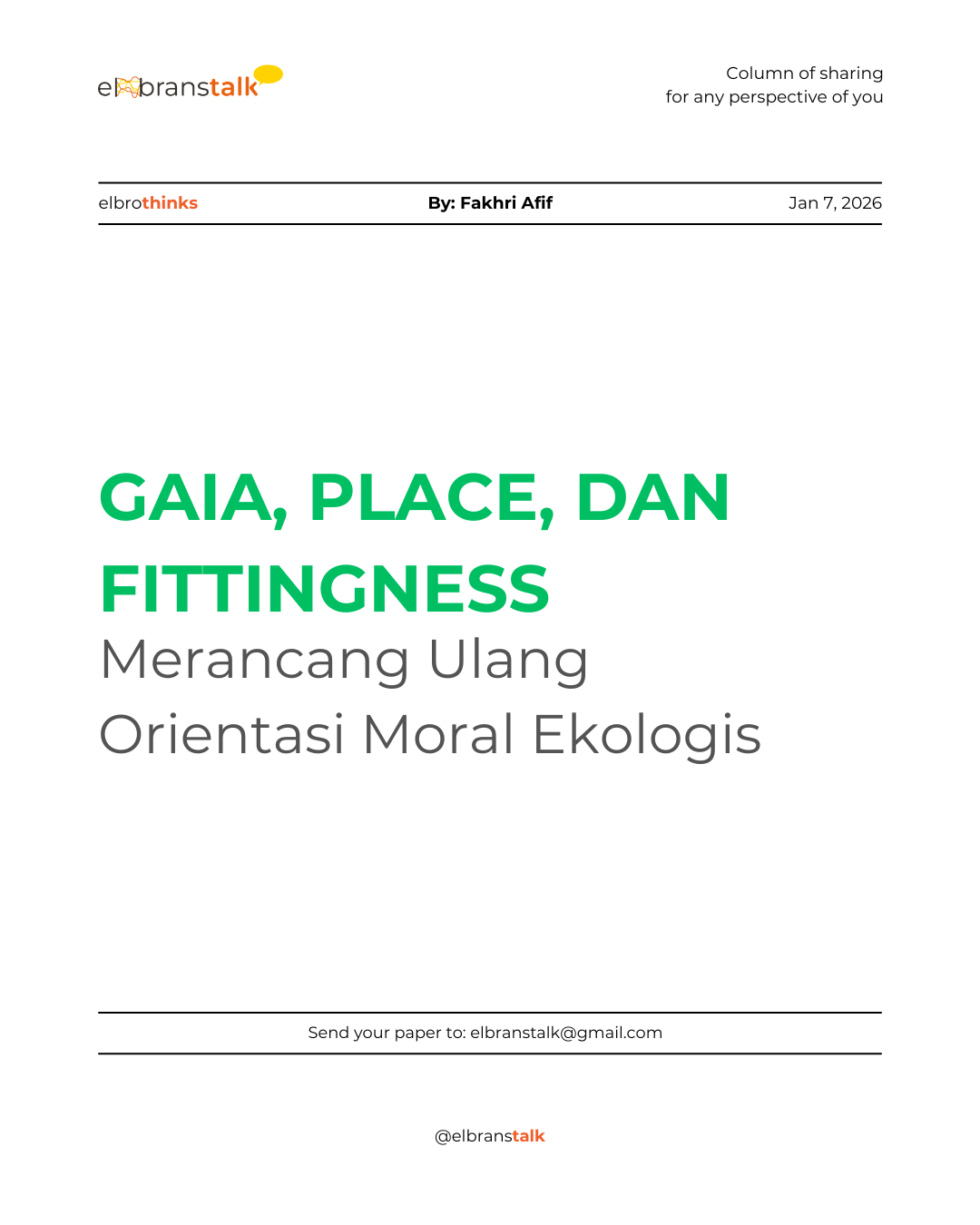 Gaia, Place, dan Fittingness Merancang Ulang Orientasi Moral Ekologis