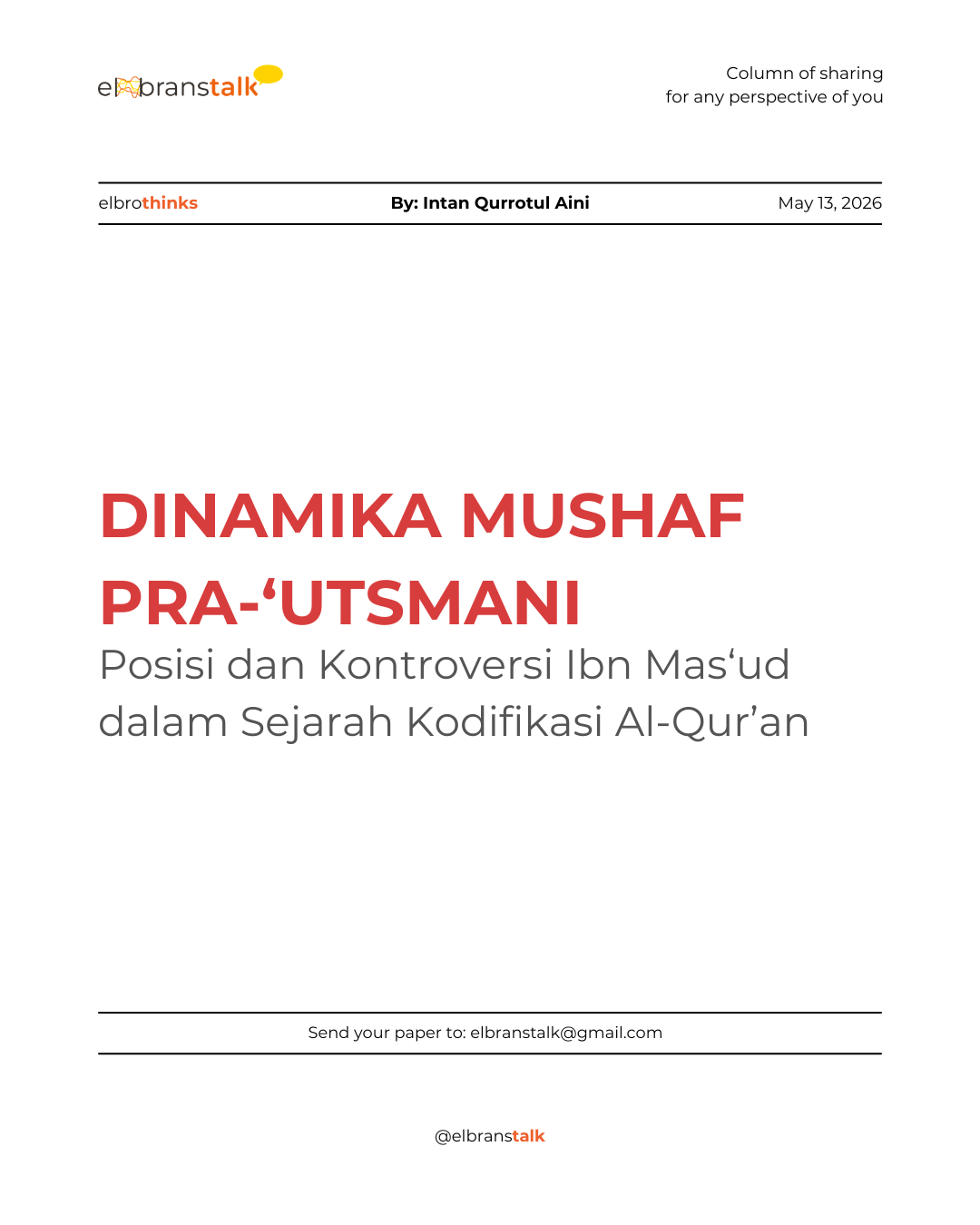 Dinamika Mushaf Pra-‘Utsmani: Posisi dan Kontroversi Ibn Mas‘ud dalam Sejarah Kodifikasi Al-Qur’an