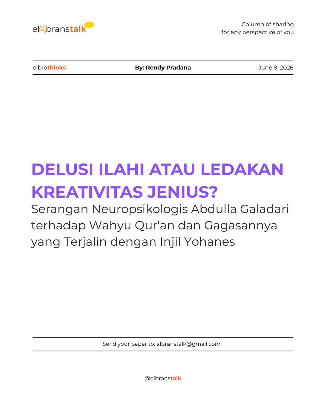 Delusi Ilahi atau Ledakan Kreativitas Jenius? Serangan Neuropsikologis Abdulla Galadari terhadap Wahyu Qur’an dan Gagasannya yang Terjalin dengan Injil Yohanes