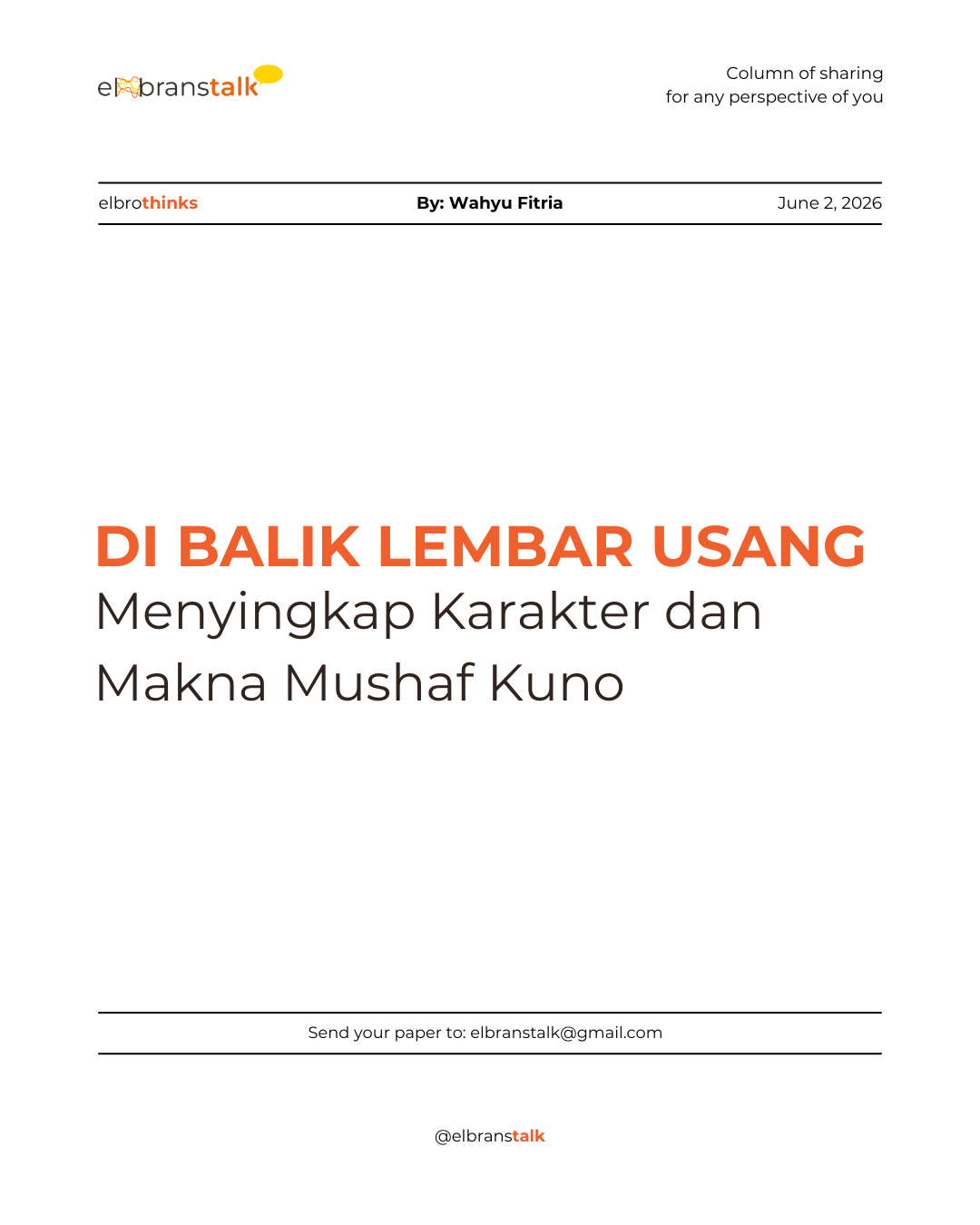 Di Balik Lembar Usang: Menyingkap Karakter dan Makna Mushaf Kuno