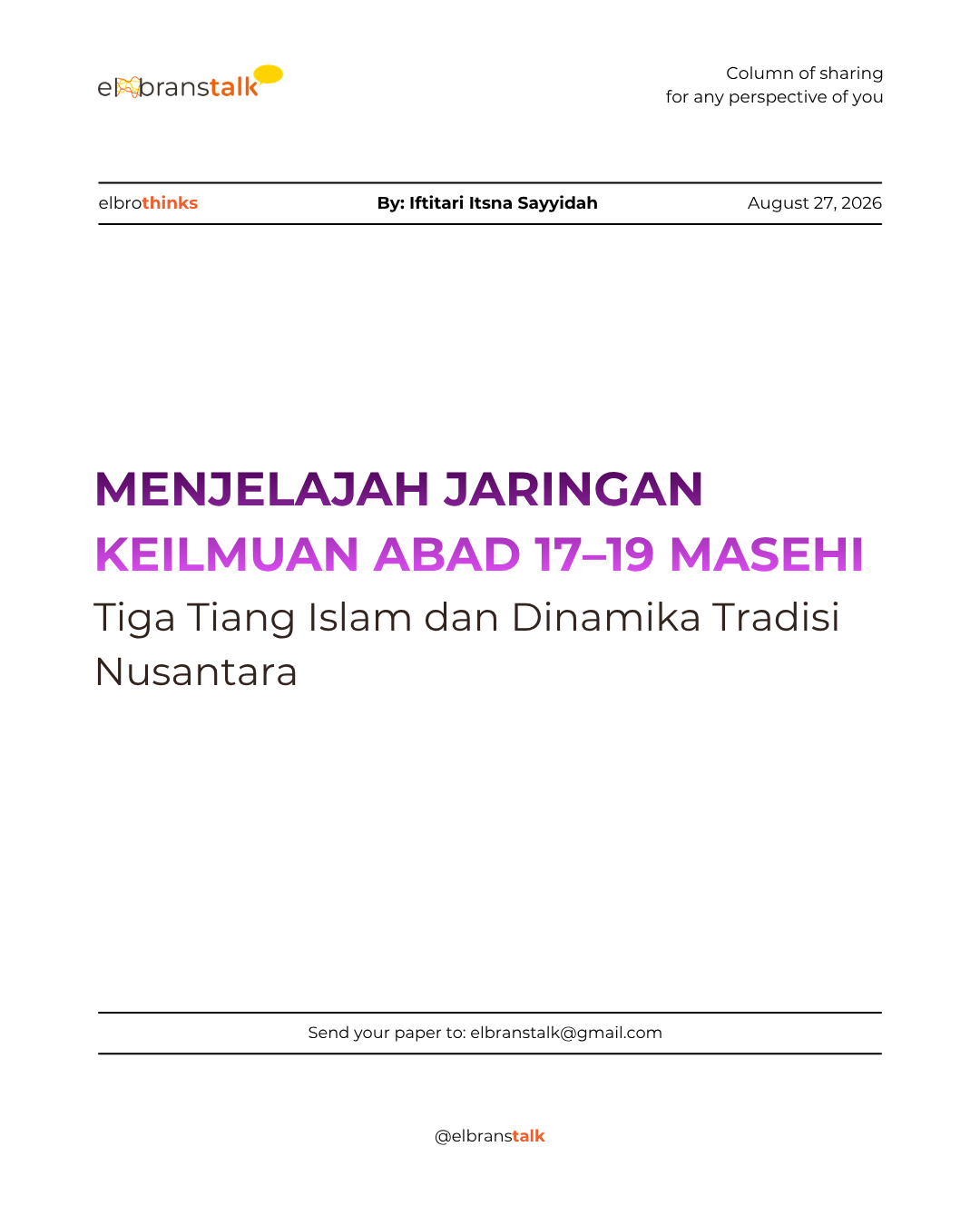 Menjelajah Jaringan Keilmuan Abad 17–19 Masehi : Tiga Tiang Islam dan Dinamika Tradisi Nusantara